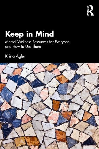 Keep mind krista agler - mind,